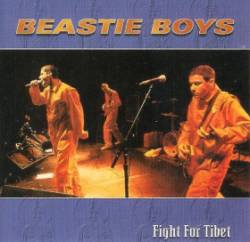 Beastie Boys : Fight for Tibet